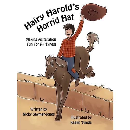 Hairy Harold's Horrid Hat: Books for Early Readers, Making Alliteration Fun!