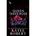 Queen Takes Rose