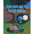 Josie Goat and the Hot Air Balloon