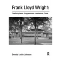 Frank Lloyd Wright: The Early Years: Progressivism: Aesthetics: Cities