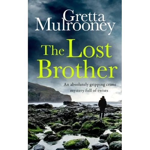 THE LOST BROTHER an absolutely gripping crime mystery full of twists