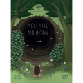 Molehill Mountain: Turning Stories Into Hope