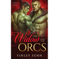 The Widow and the Orcs: A Monster Fantasy Romance