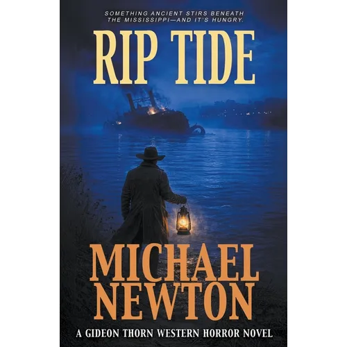 Rip Tide: A Weird Western