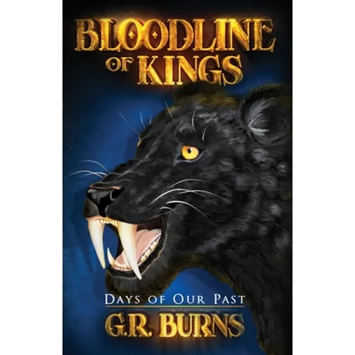 Days of Our Past: Bloodline of Kings