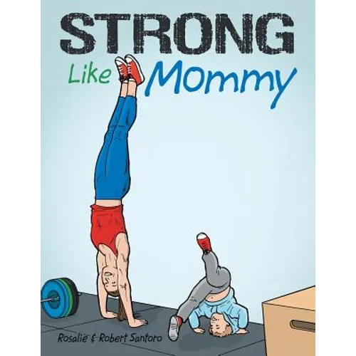 Strong Like Mommy
