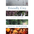 Friendly City: A Year of Walks