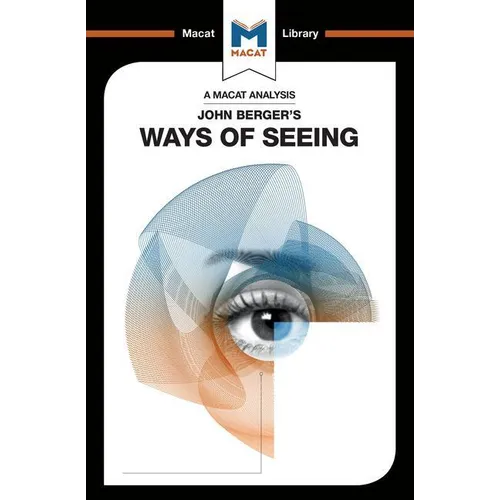 An Analysis of John Berger's Ways of Seeing