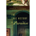 The True History of Paradise