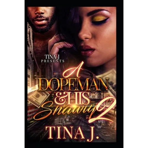 A Dopeman & His Shawty 2