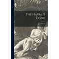 The Harm is Done