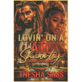 Lovin' On A ATL Shawty: Caught Up In Love