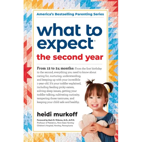 What to Expect the Second Year: From 12 to 24 Months