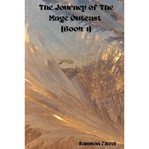 The Journey of the mage outcast