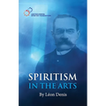 Spiritism in the Arts