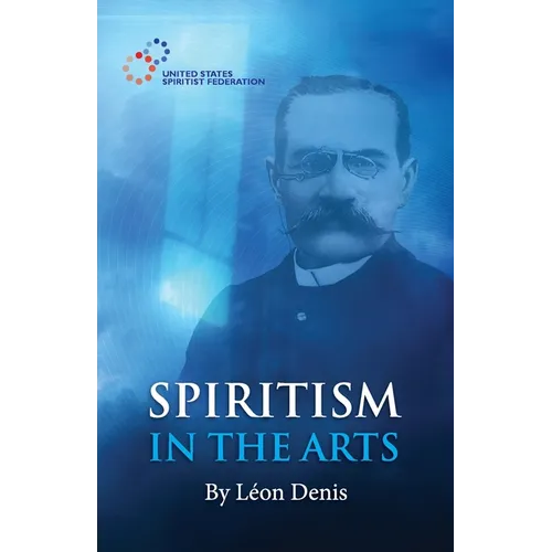 Spiritism in the Arts