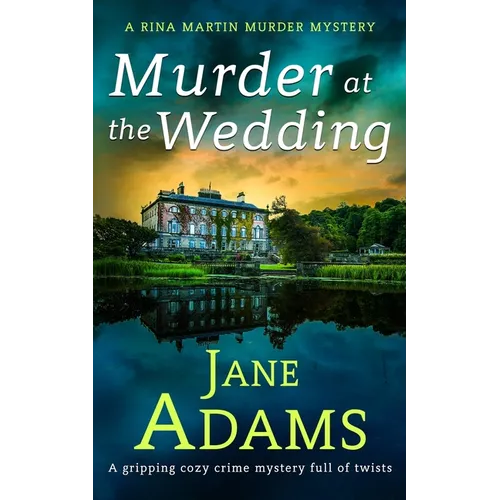 MURDER AT THE WEDDING a gripping cozy crime mystery full of twists