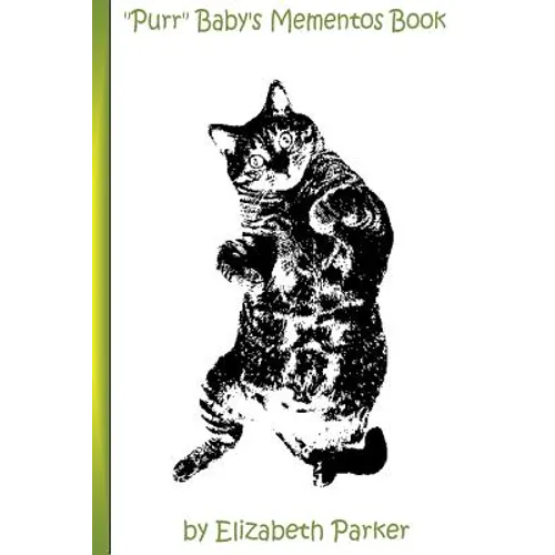 "Purr" Baby's Mementos Book: A Baby Book for your Cat