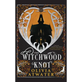 The Witchwood Knot