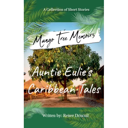 Mango Tree Memoirs