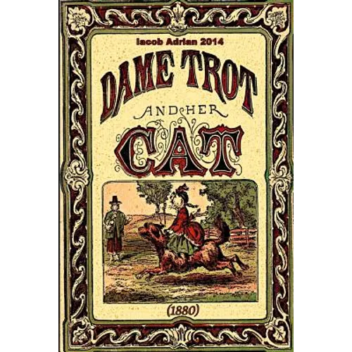 Dame trot and her cat (1880)