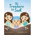 The Treasure We Seek