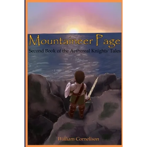 Mountaineer Page: Second Book of the Aethereal Knights' Tales