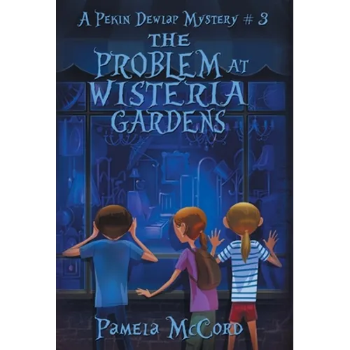 The Problem At Wisteria Gardens