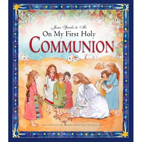 Jesus Speaks to Me on My First Holy Communion