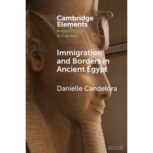 Immigration and Borders in Ancient Egypt