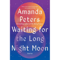 Waiting for the Long Night Moon: Stories