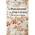 A Philosophy of Education