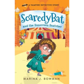 Scaredy Bat and the Sunscreen Snatcher: Full Color