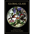 Global Glass: Art by Preston Studios