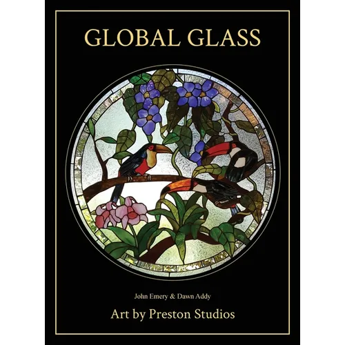 Global Glass: Art by Preston Studios