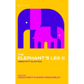 Elephant's Leg II: Creativity in Action