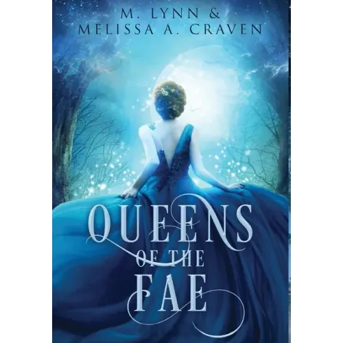 Queens of the Fae: Queens of the Fae: Books 1-3 (Queens of the Fae Collections Book 1)