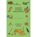 Harper's Outdoor Book For Boys