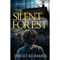 The Silent Forest: A shocking psychological thriller with an unforgettable ending
