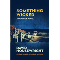 Something Wicked: A McKenzie Novel