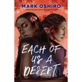 Each of Us a Desert