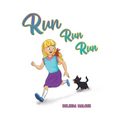 Run Run Run