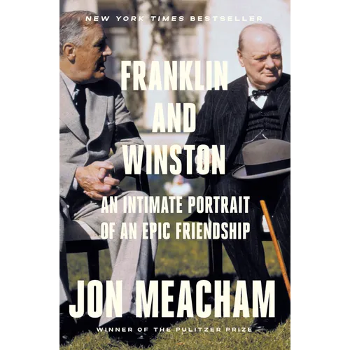 Franklin and Winston: An Intimate Portrait of an Epic Friendship