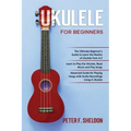 Ukulele for Beginners: 3 Books in 1-The Beginner's Guide to Learn the Realms of Ukulele+ Learn to Play the Ukulele, Read Music and Play Songs