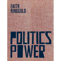 Faith Ringgold: Politics / Power