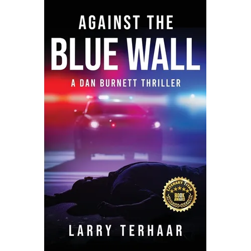 Against the Blue Wall: A Dan Burnett Thriller