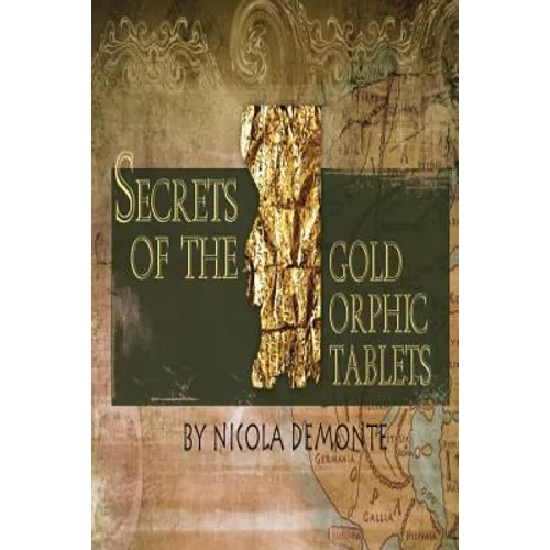 Secrets of the Gold Orphic Tablets