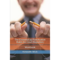 The Essential 99 Punctuation Rules for Court Reporters: Workbook