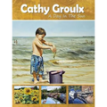 Cathy Groulx: A Day in the Sun