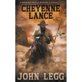 Cheyenne Lance: A Classic Western